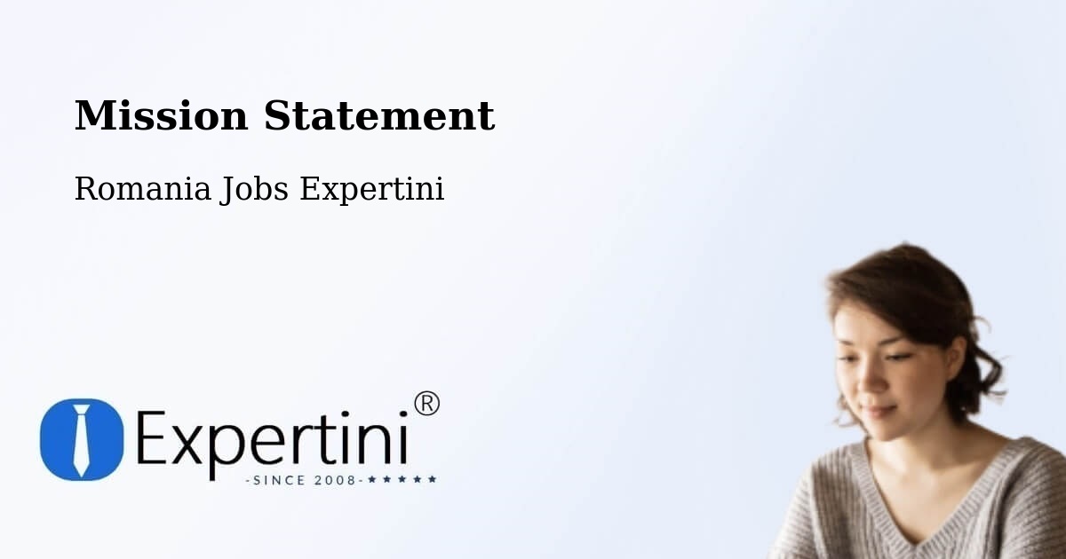 Corporate Mission – Comuna Năneşti - Romania Jobs Expertini