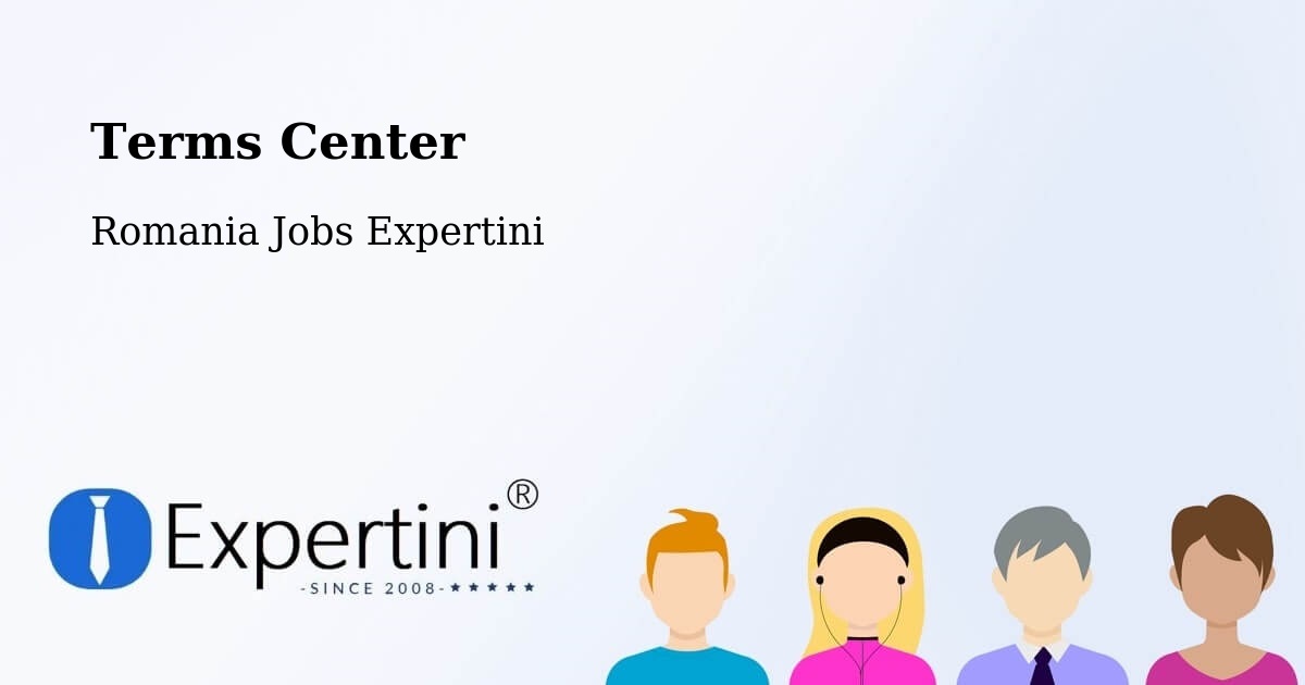 Terms of Service – Comuna Năneşti - Romania Jobs Expertini